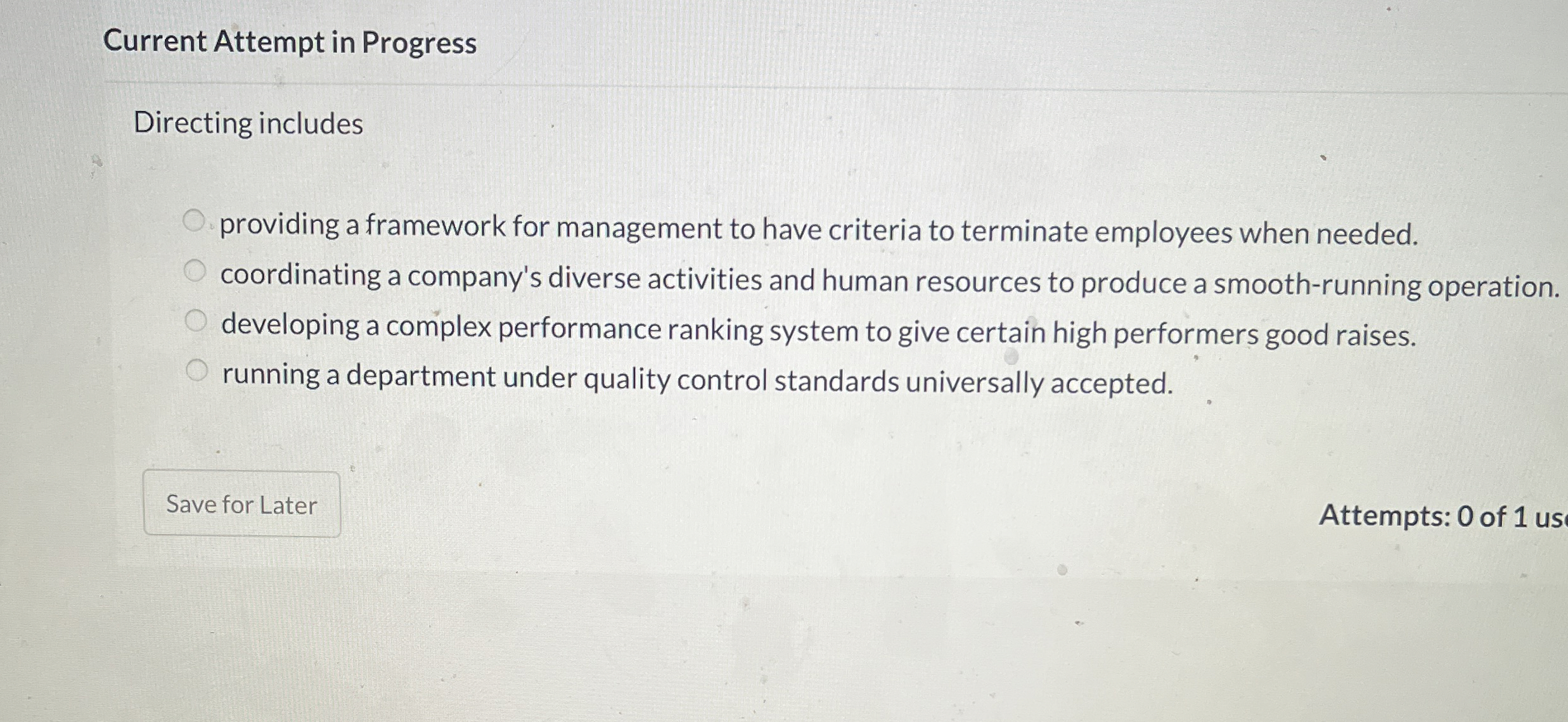  Current Attempt in Progress Directing includes providing a framework for management