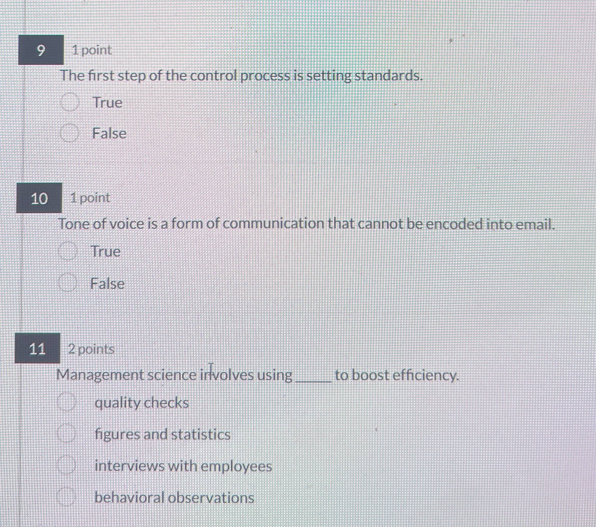  1 point The first step of the control process is setting