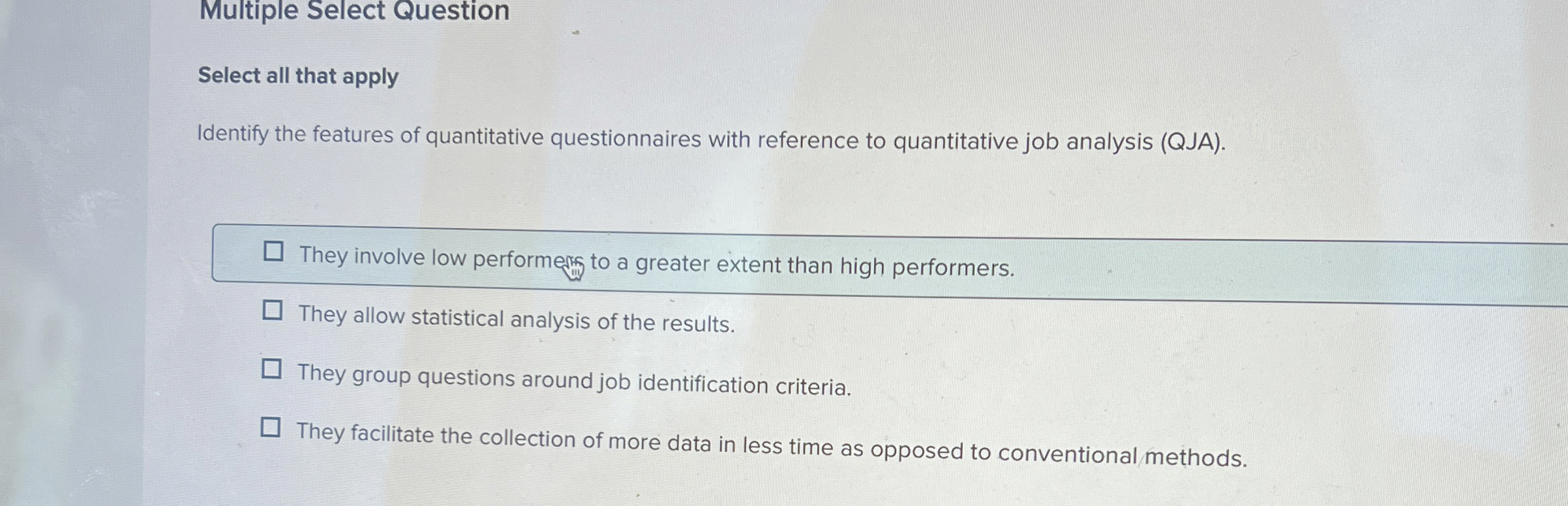  Multiple Select Question Select all that apply Identify the features of