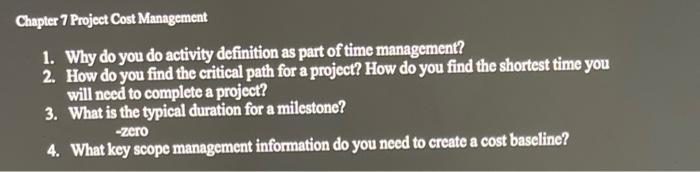  Chapter 7 Project Cost Management 1. Why do you do activity