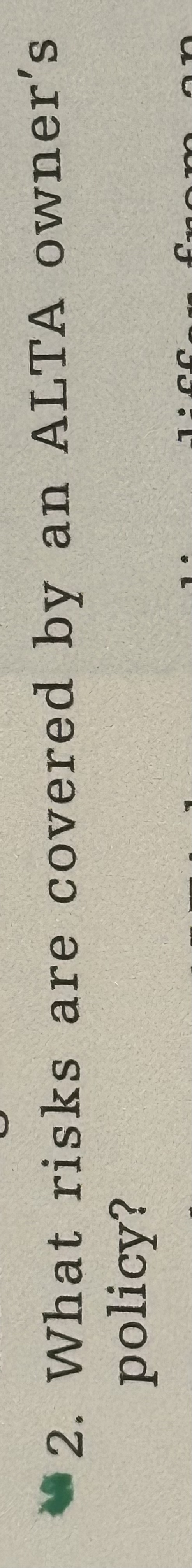  What risks are covered by an ALTA owner's policy? 