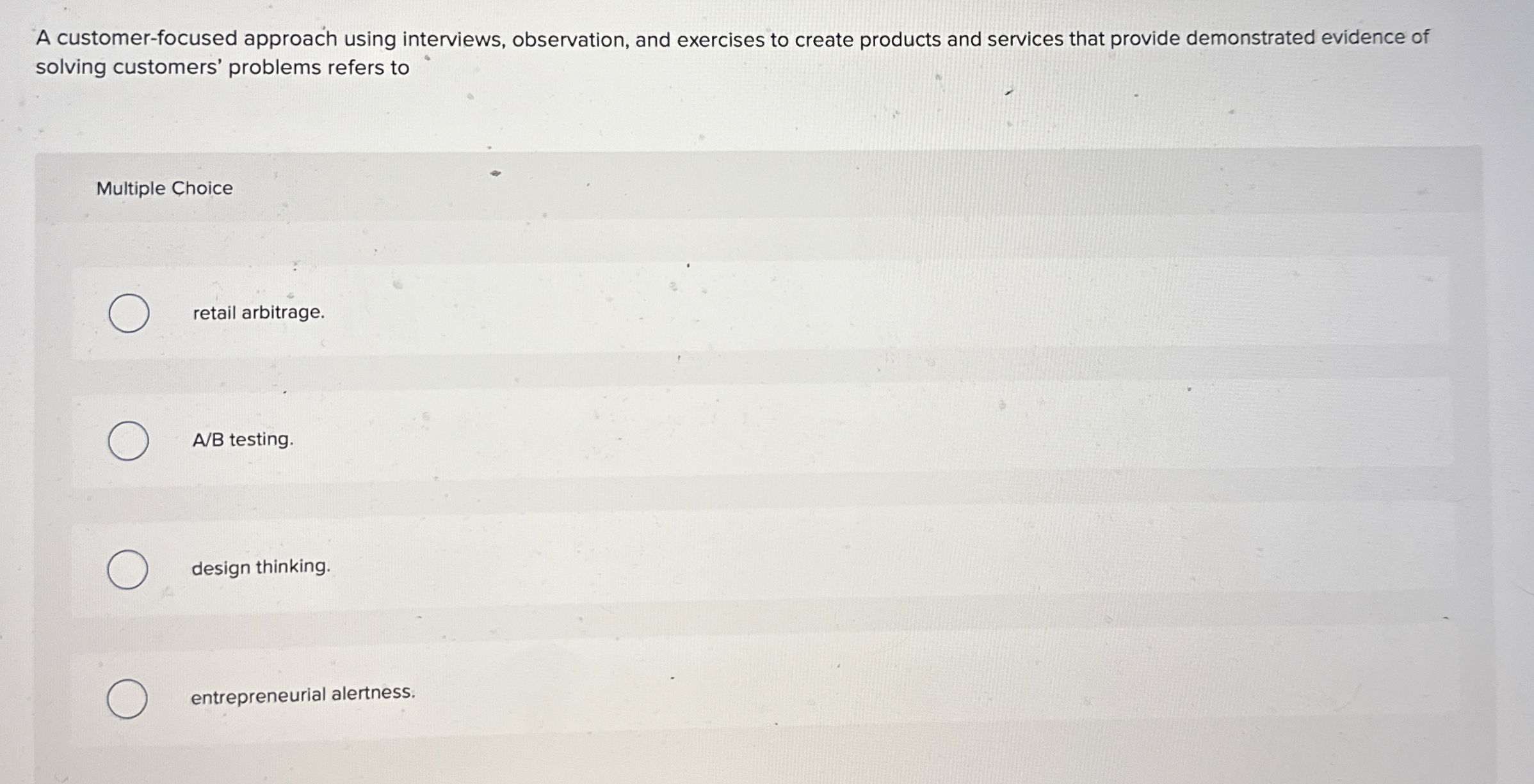  A customer-focused approach using interviews, observation, and exercises to create products