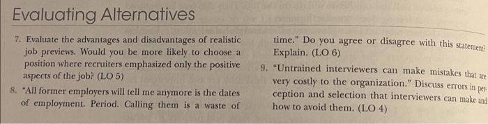 #8 and #9 Evaluating Alternatives 7. Evaluate the advantages and disadvantages of