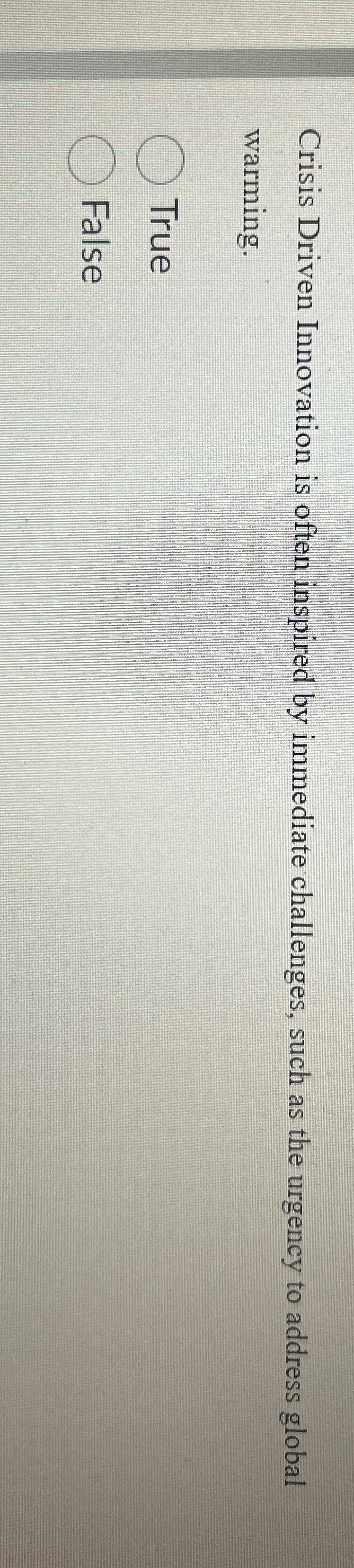  Crisis Driven Innovation is often inspired by immediate challenges, such as
