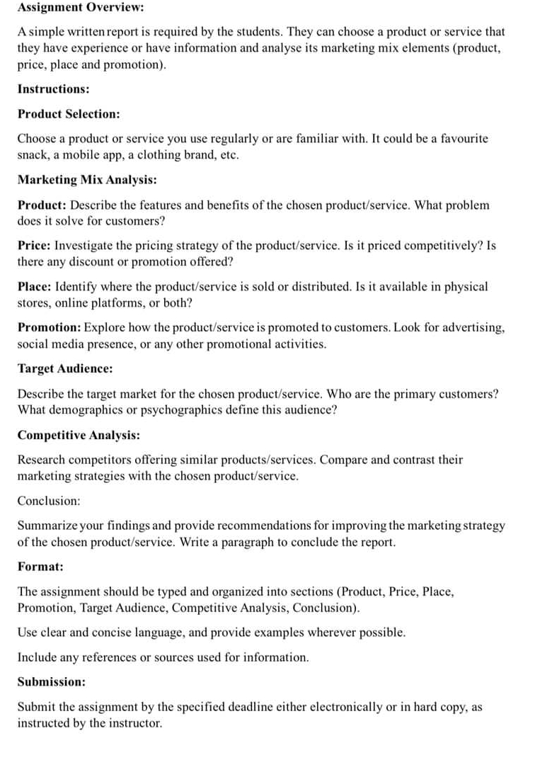  Assignment Overview: A simple written report is required by the students.