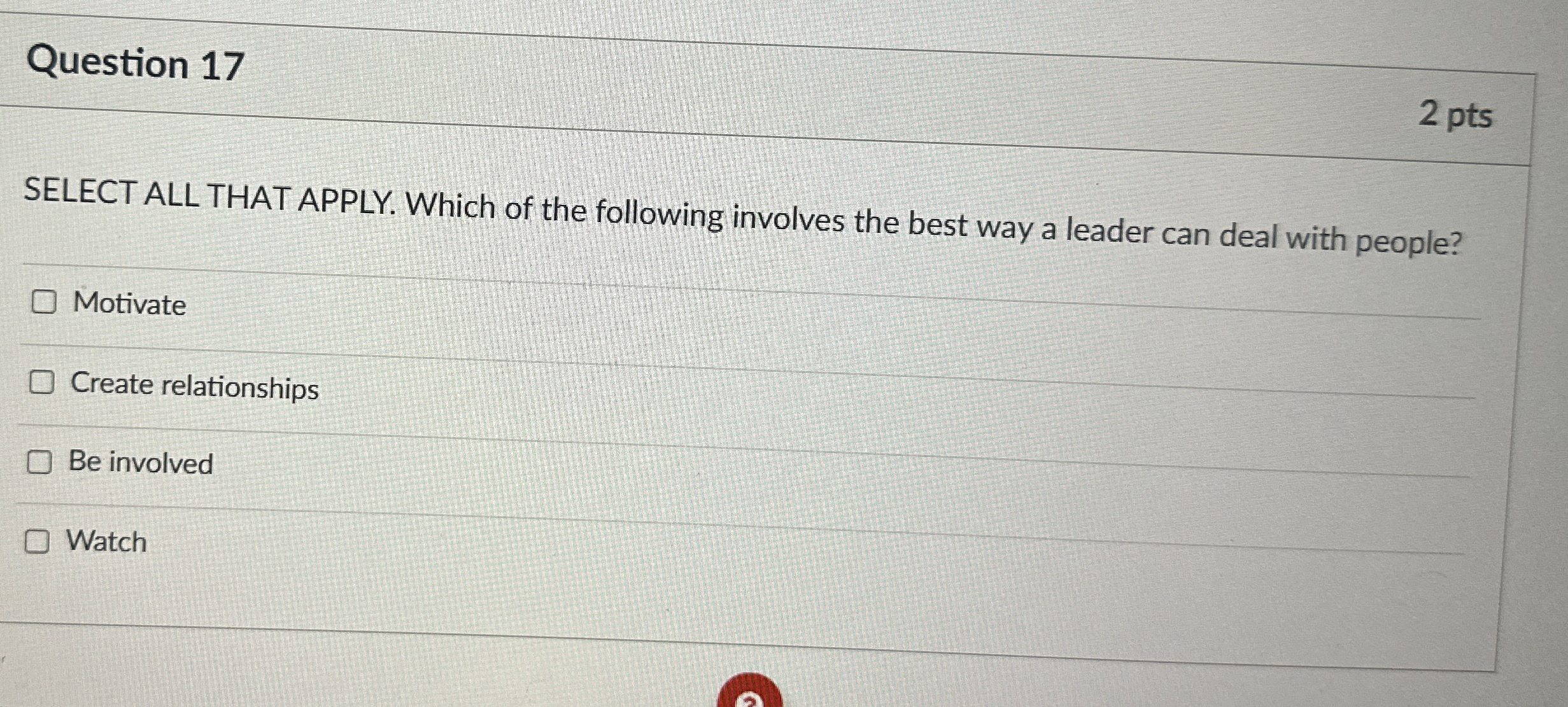  Question 17 2 pts SELECT ALL THAT APPLY. Which of the