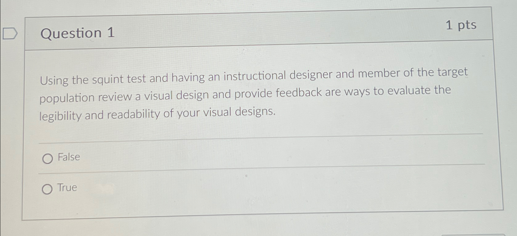  Question 1 1 pts Using the squint test and having an