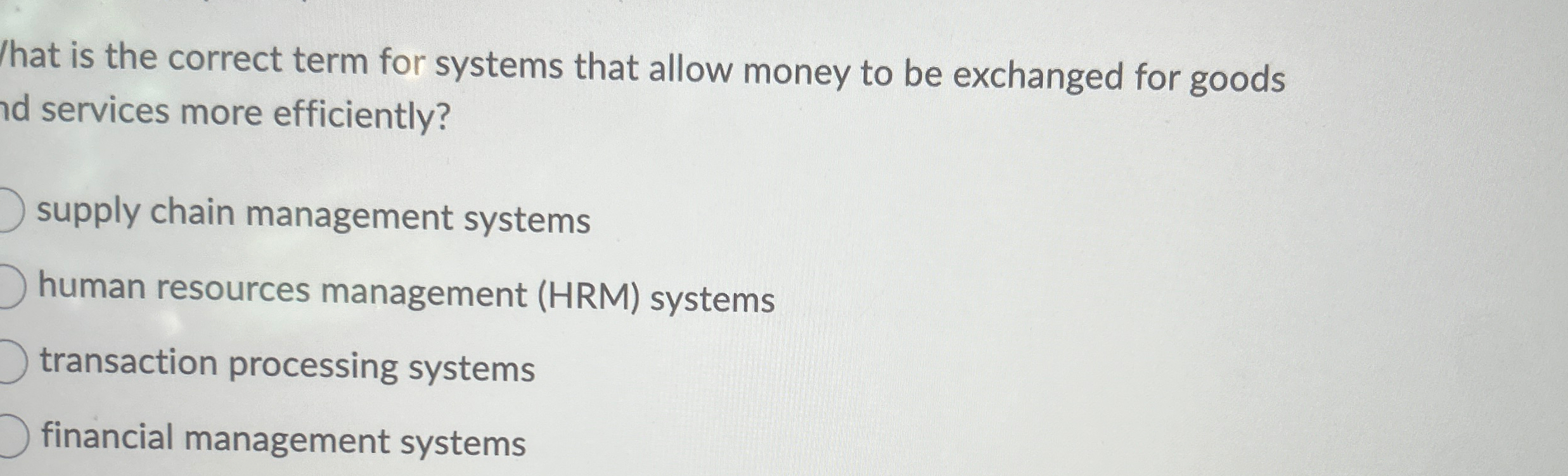 hat is the correct term for systems that allow money to