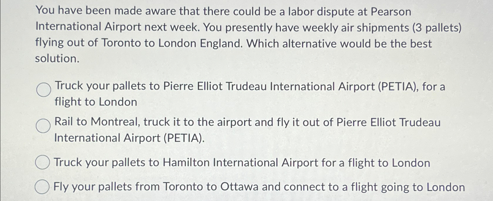  You have been made aware that there could be a labor