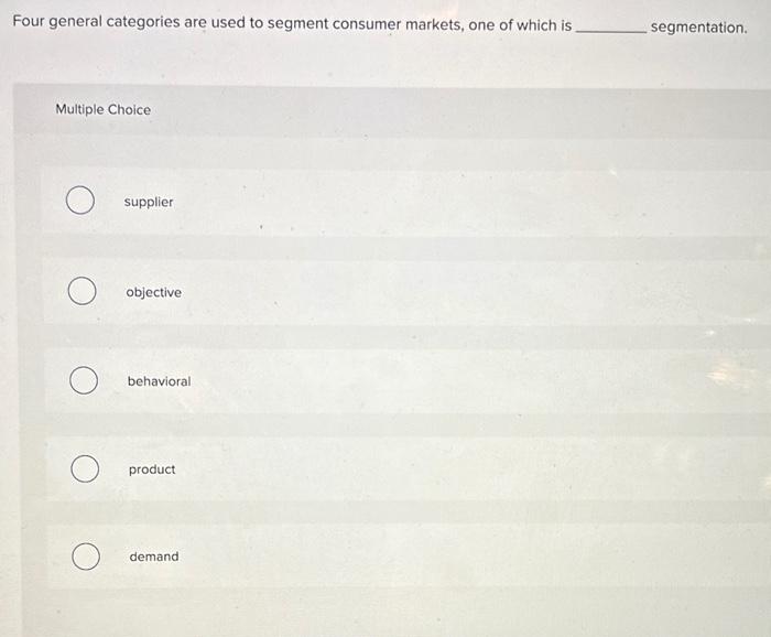 criteria. lifestyles and demographics. product features and user status. retailer and wholesaler