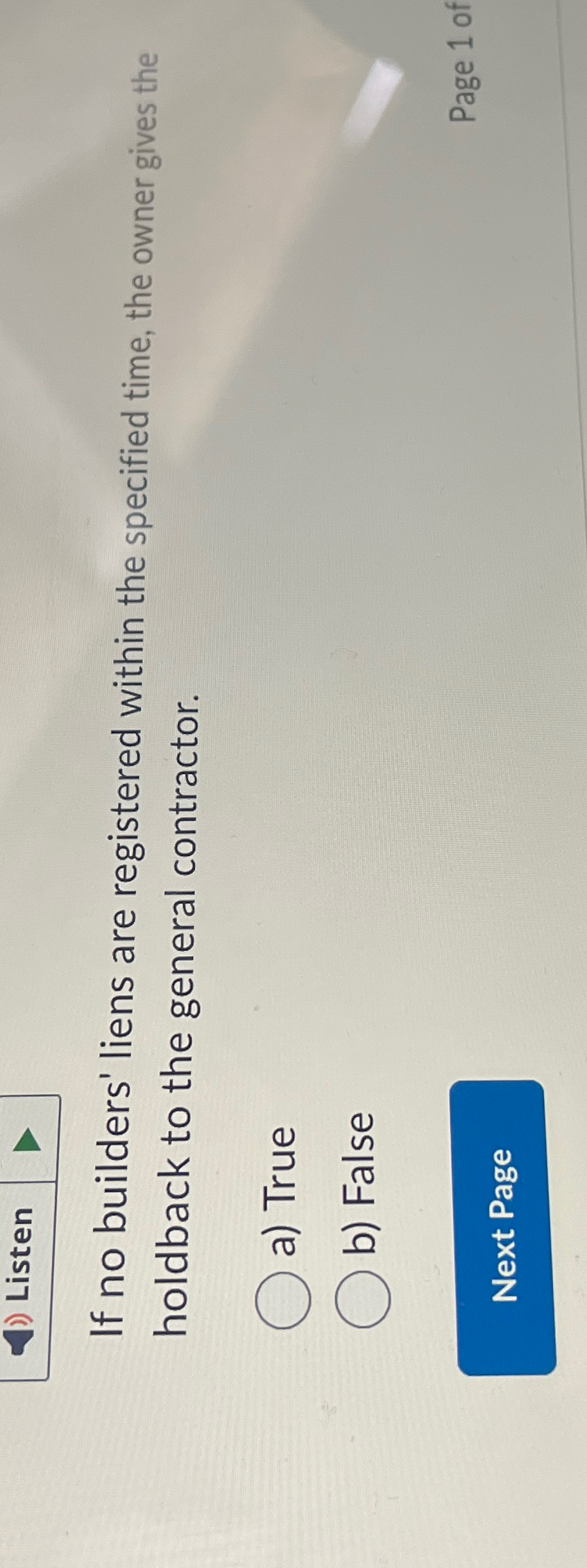  If no builders' liens are registered within the specified time, the