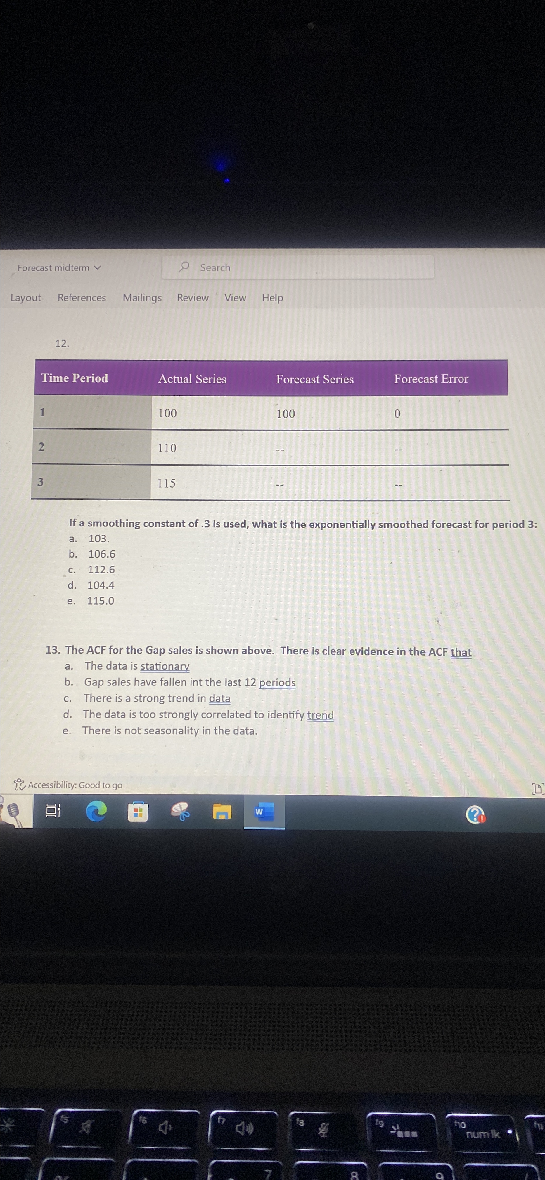  Forecast midterm Search Layout References Mailings Review View Help 12. \table[[Time