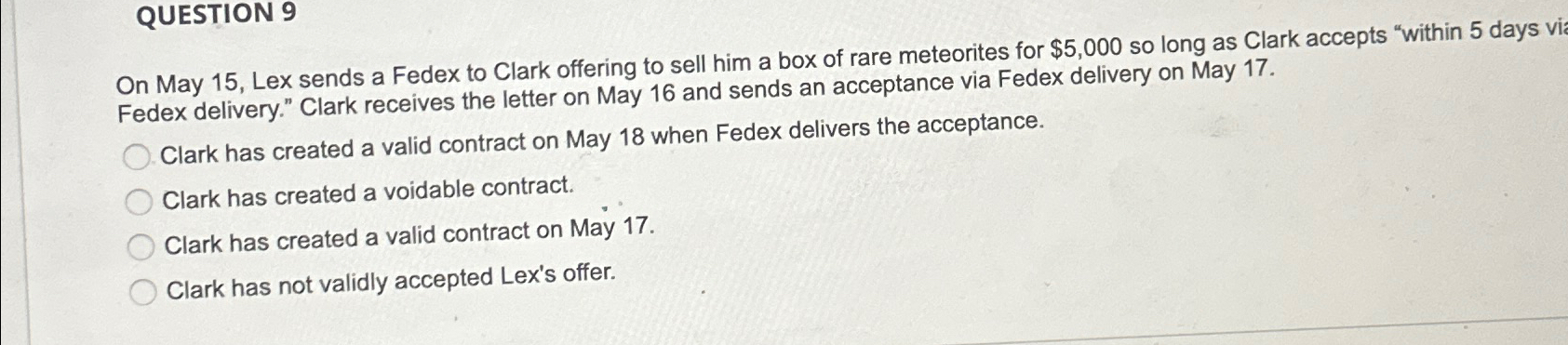  QUESTION 9 On May 15, Lex sends a Fedex to Clark