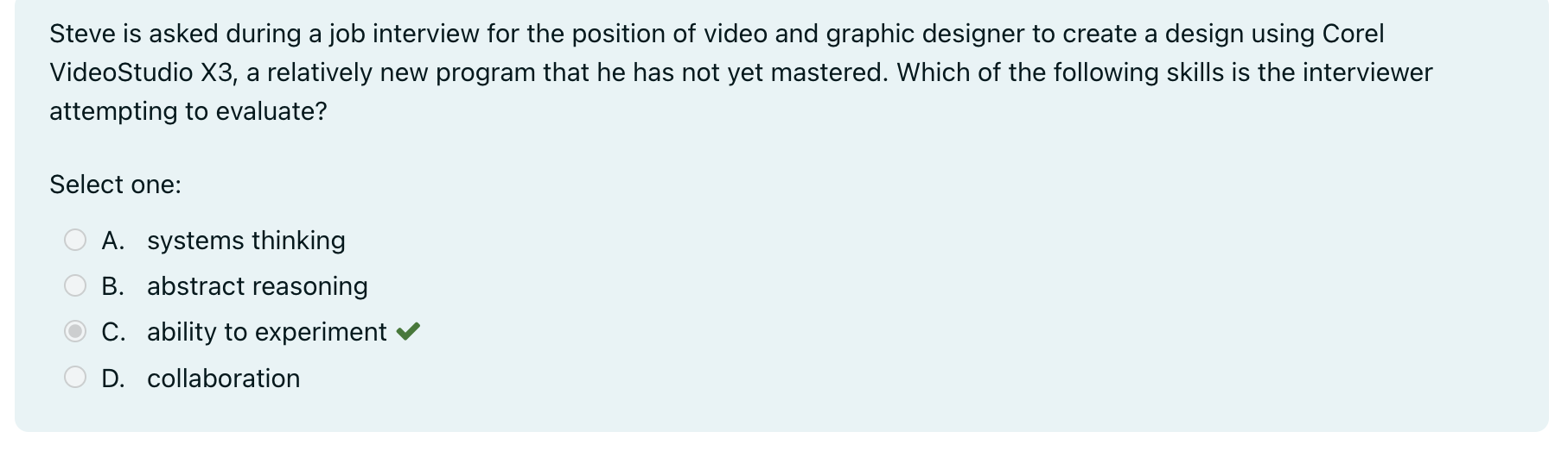  Steve is asked during a job interview for the position of