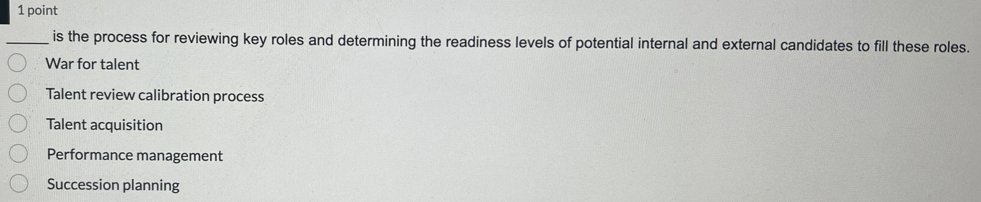  1 point q, is the process for reviewing key roles and