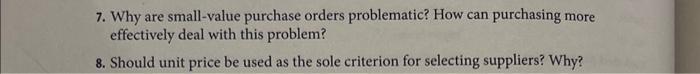  7. Why are small-value purchase orders problematic? How can purchasing more