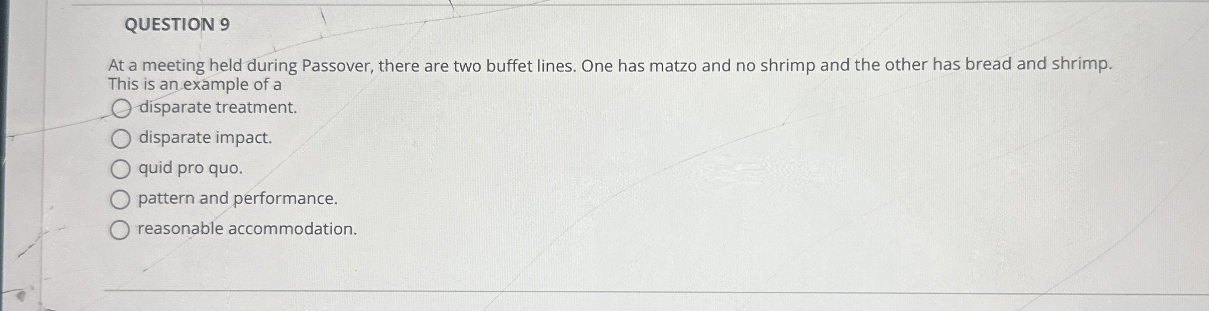  QUESTION 9 At a meeting held during Passover, there are two