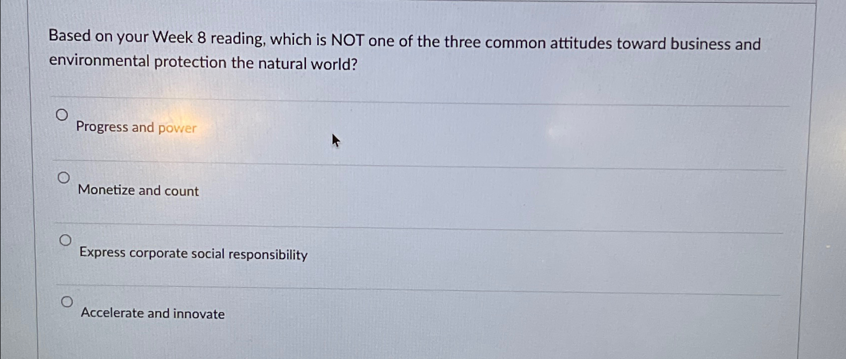  Based on your Week 8 reading, which is NOT one of