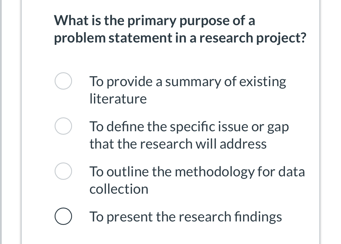  What is the primary purpose of a problem statement in a