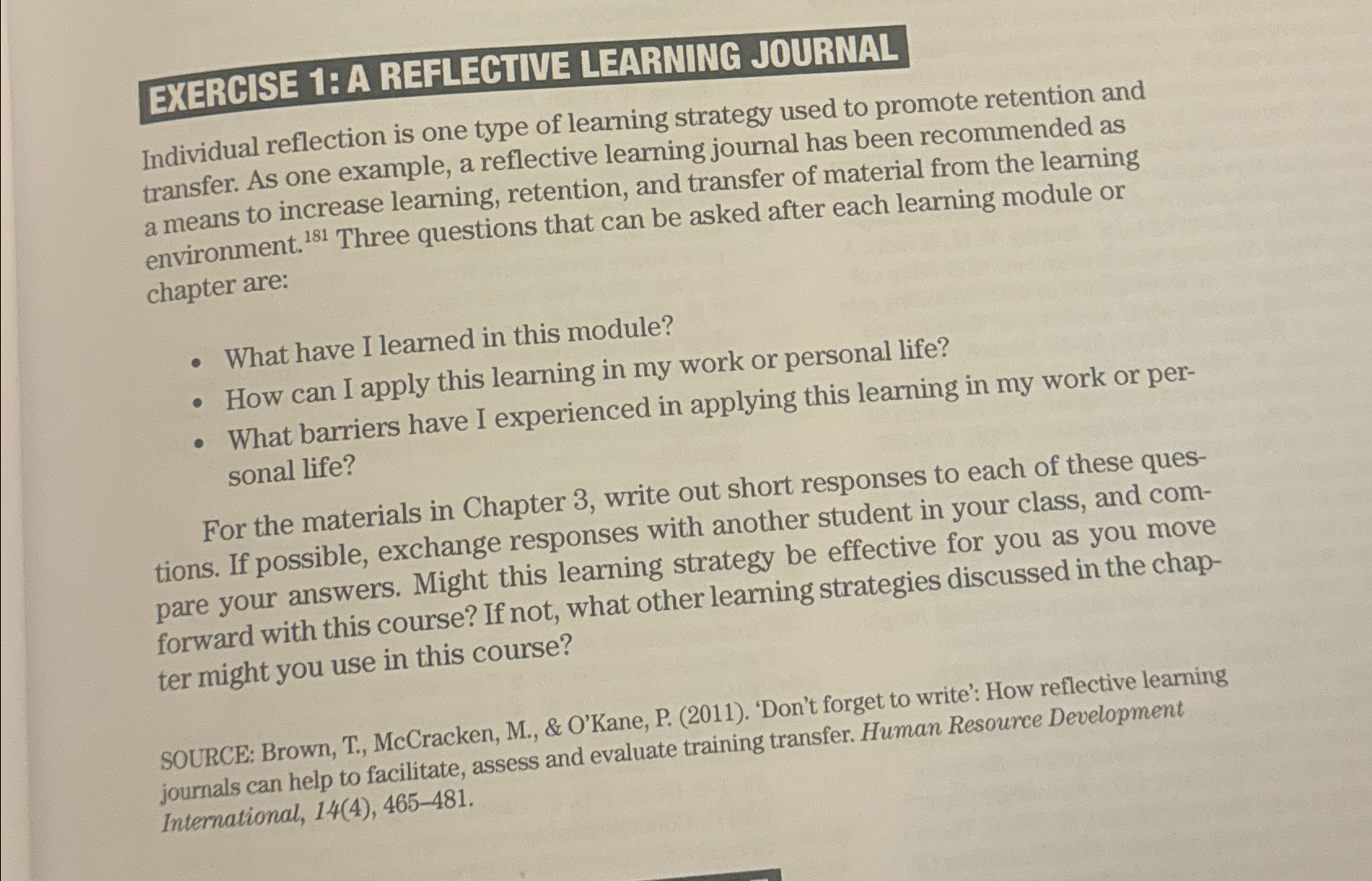  EXERGISE 1: A REFLEGTIVE LEARNING JOURNAL Individual reflection is one type