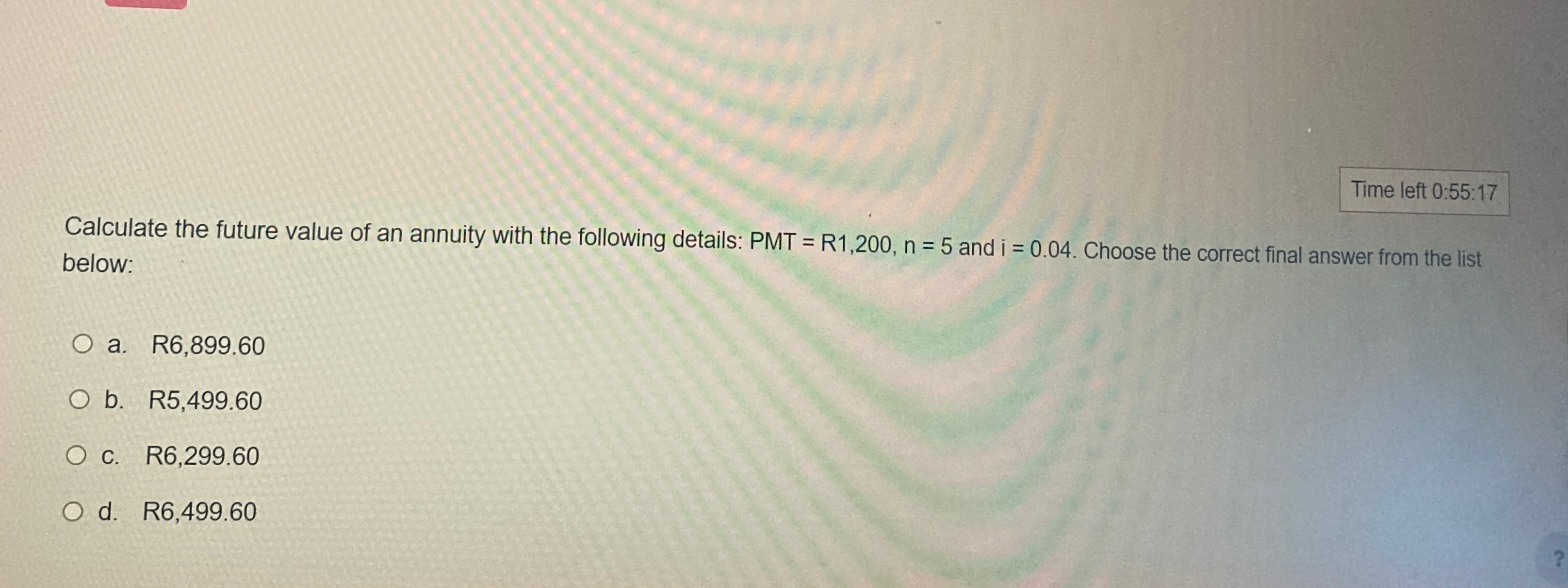  Time left 0:55:17 Calculate the future value of an annuity with