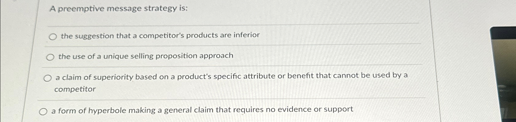  A preemptive message strategy is: the suggestion that a competitor's products