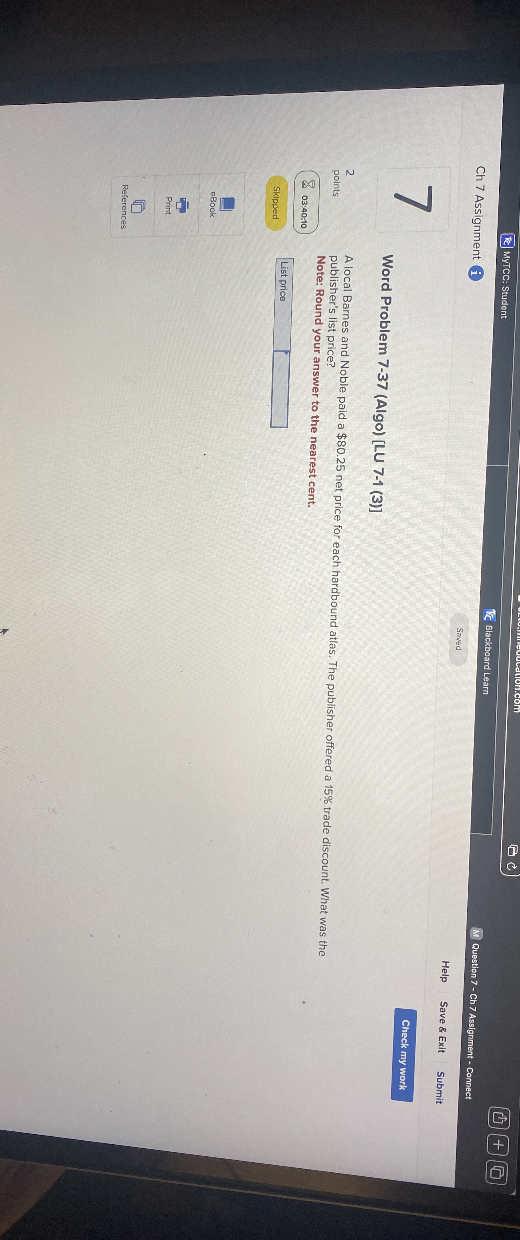  MyTCC: Student Blackboard Learn Question 7- Ch 7 Assignment - Connect