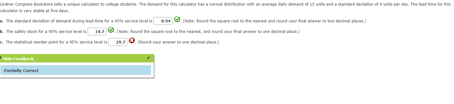  calculator is very stable at five days. a. The standard deviation