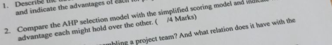  2. Compare the AHP selection model with the simplified scoring model