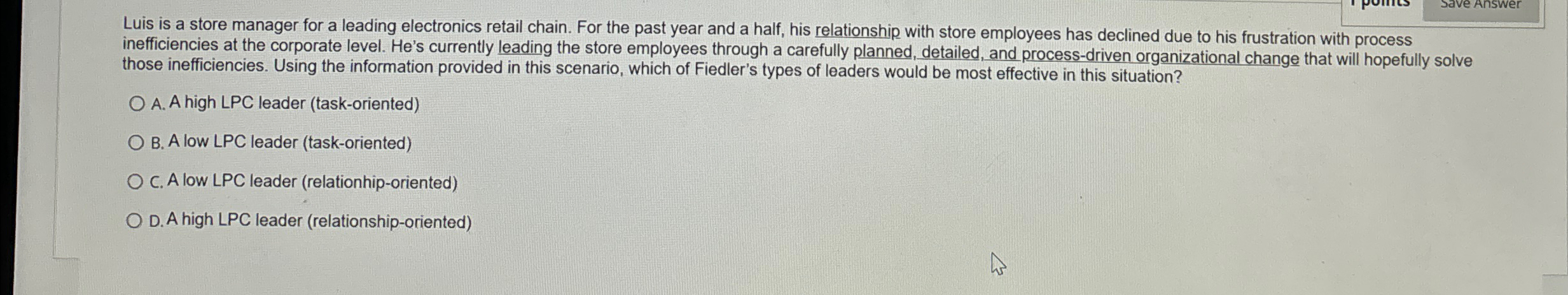  Luis is a store manager for a leading electronics retail chain.