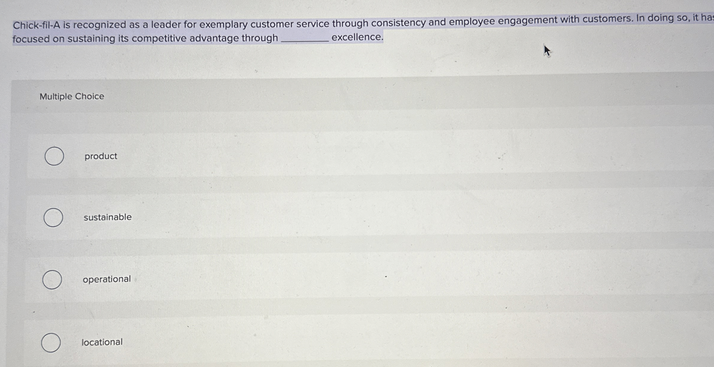  Chick-fil-A is recognized as a leader for exemplary customer service through