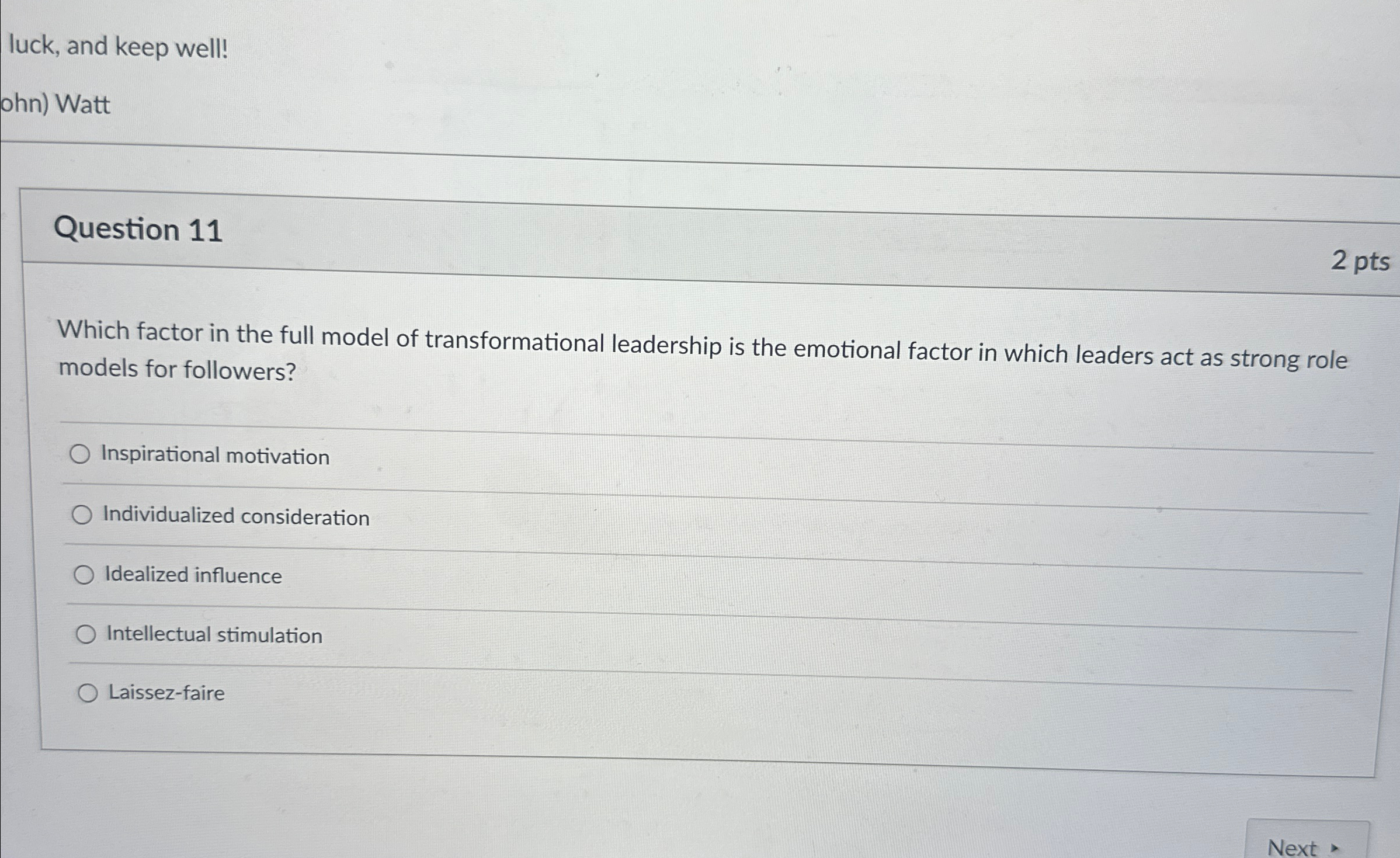  luck, and keep well! ohn) Watt Question 11 2 pts Which