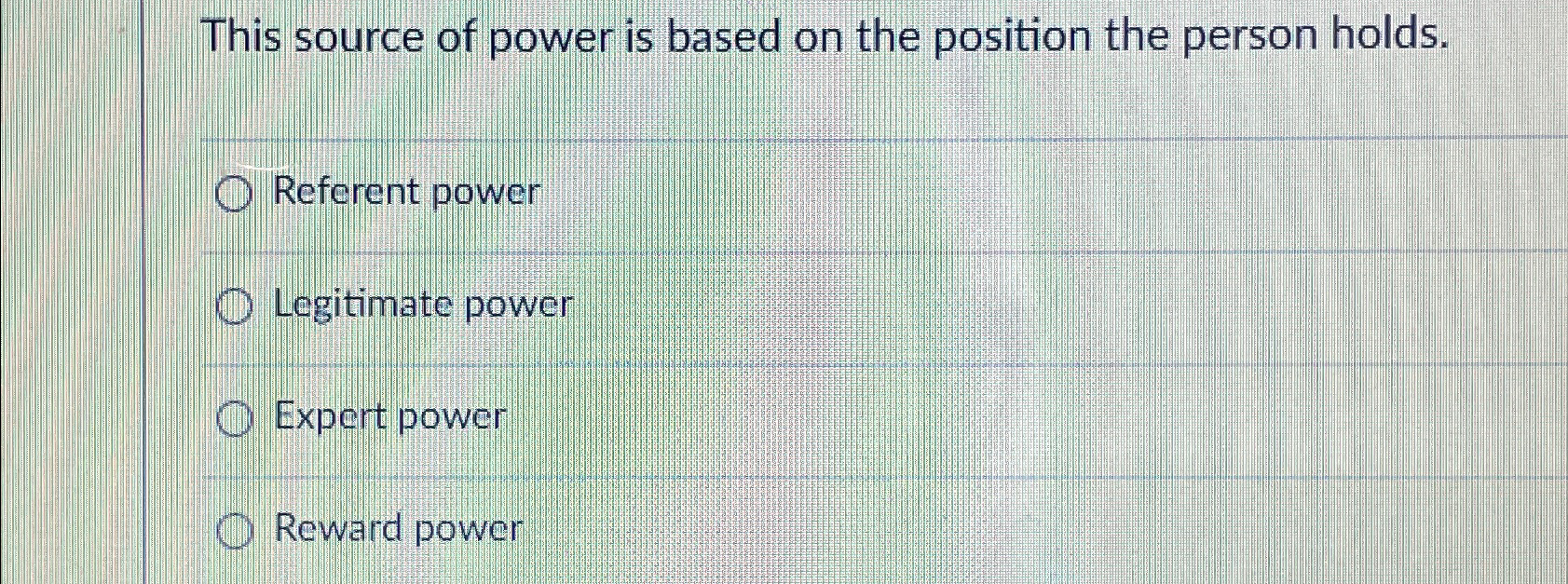  This source of power is based on the position the person