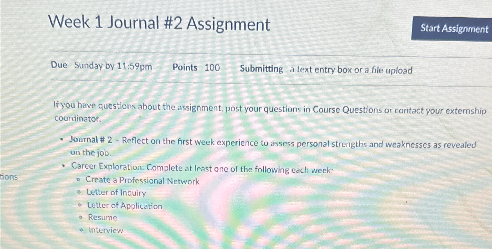 Week 1 Journal #2 Assignment Due Sunday by 11:59pm Points 100