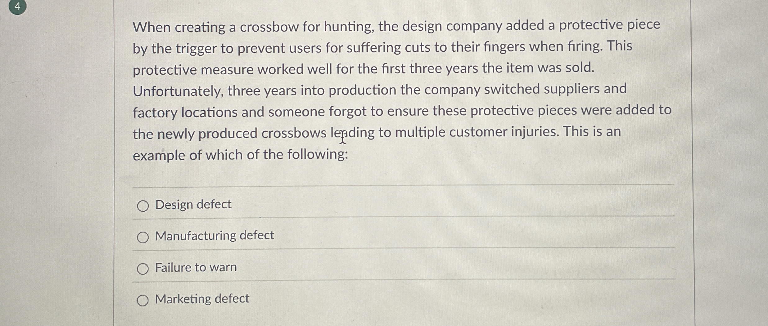  (4) When creating a crossbow for hunting, the design company added
