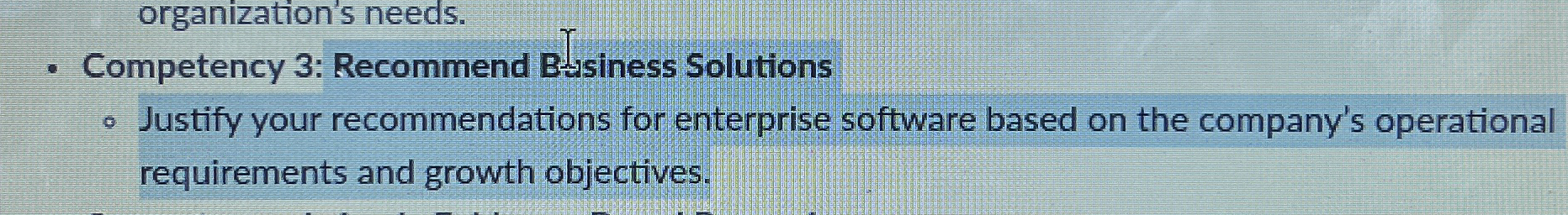  Competency 3: Recommend Basiness Solutions Justify your recommendations for enterprise software