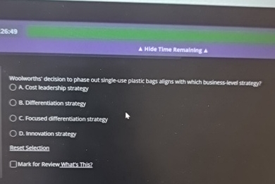  26849 Hide Time Remaining 4 Woolworths' decision to phase out single-use