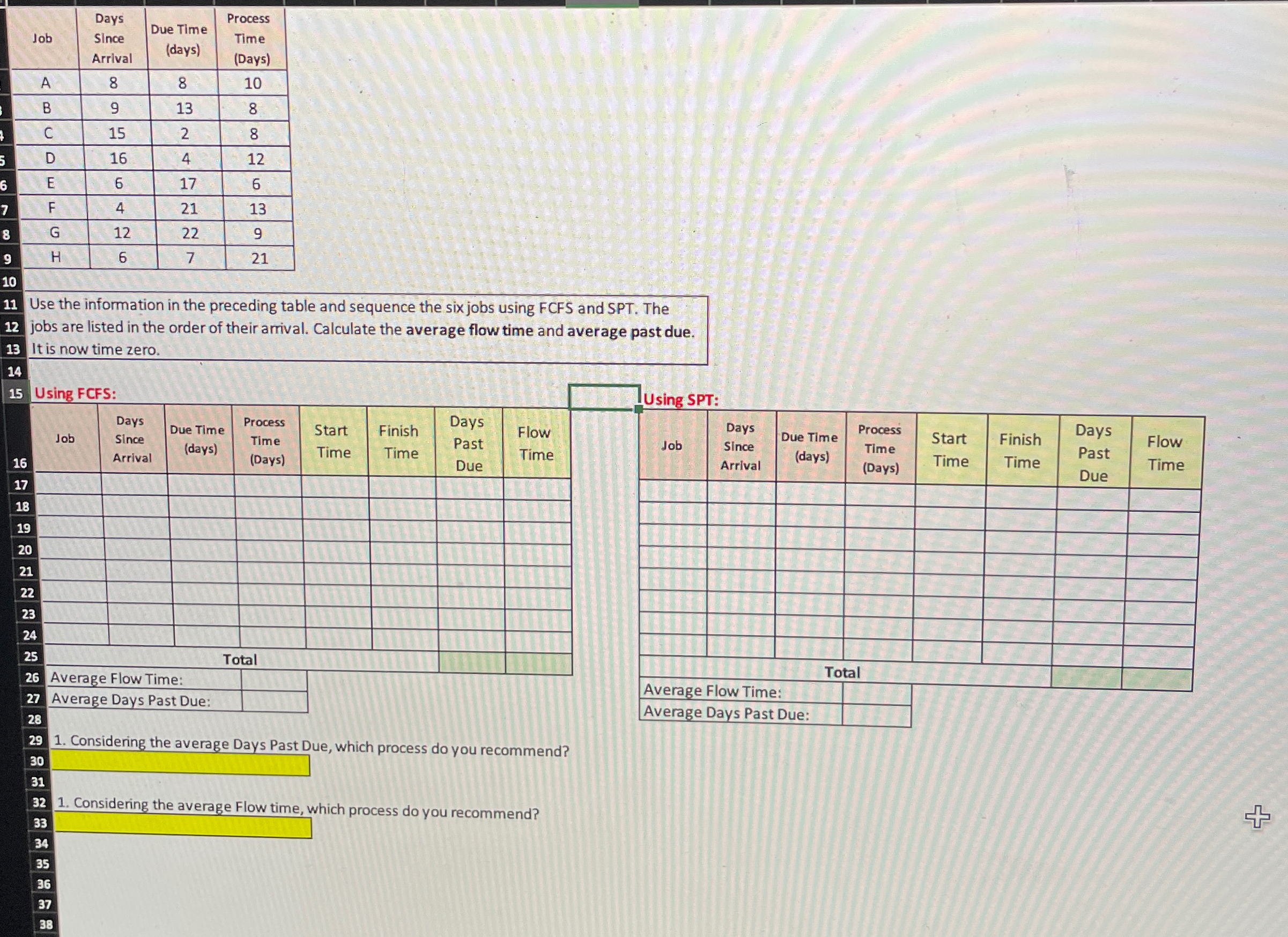  1.considering the average Days Past Due, which process do you recomend?