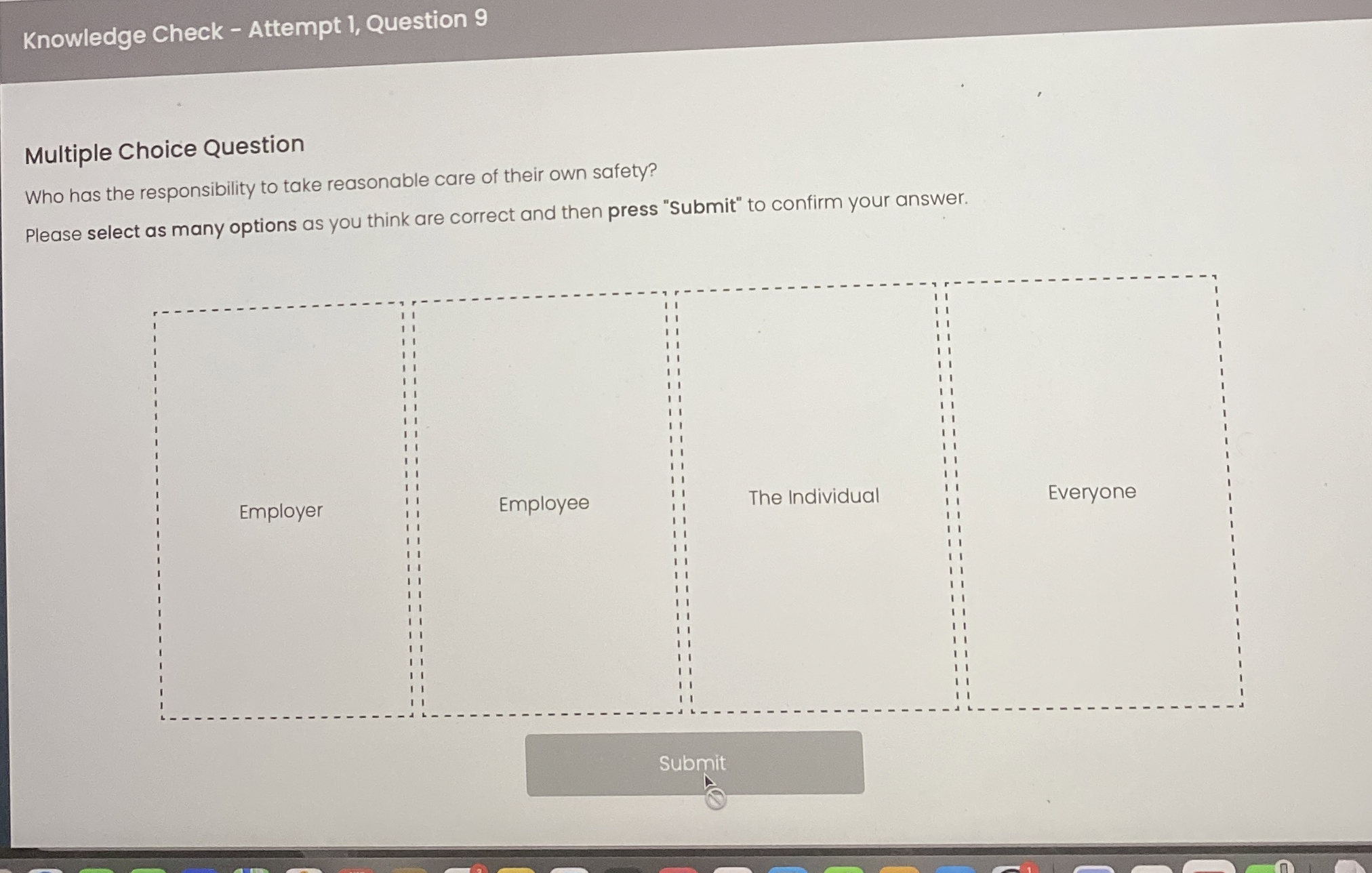  Knowledge Check - Attempt 1, Question 9 Multiple Choice Question Who