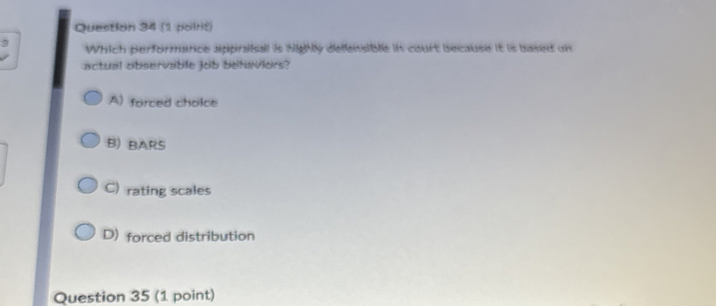  Quection 3(11 point) Which performance apipralsall is Wighly deftensitble it codirt