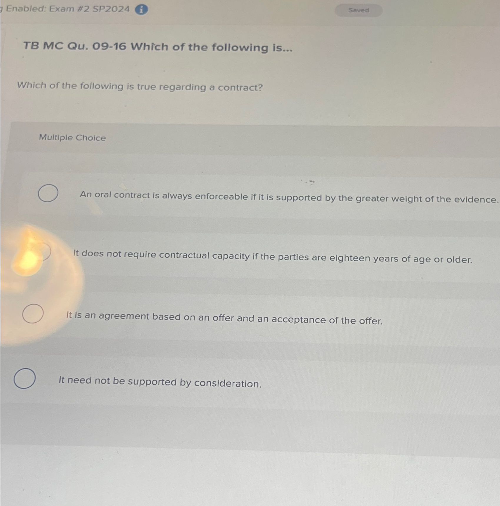  Enabled: Exam #2 SP2024 i TB MC Qu.09-16 Which of the