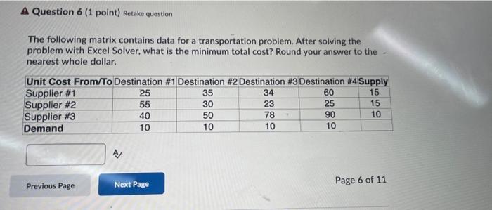  need help asap please The following matrix contains data for a
