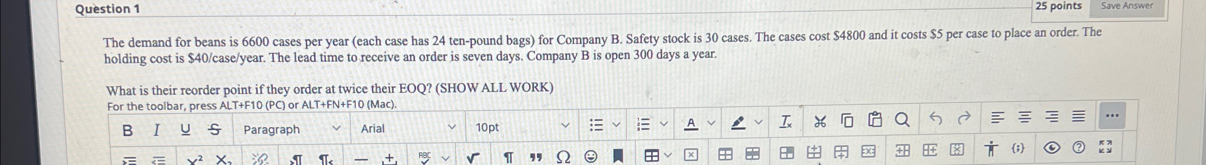  Question 1 25 points Save Answer The demand for beans is