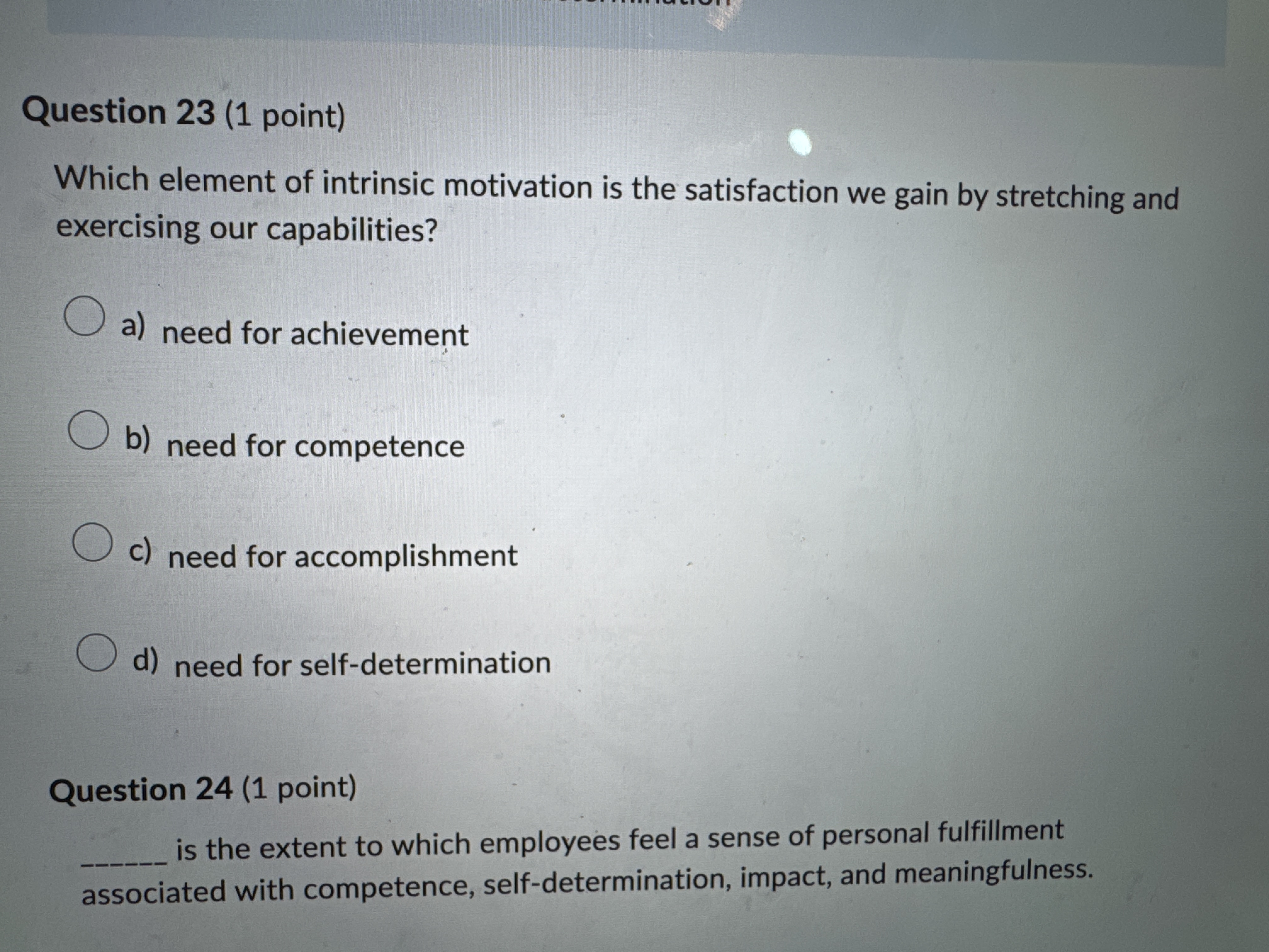  Question 23(1 point) Which element of intrinsic motivation is the satisfaction