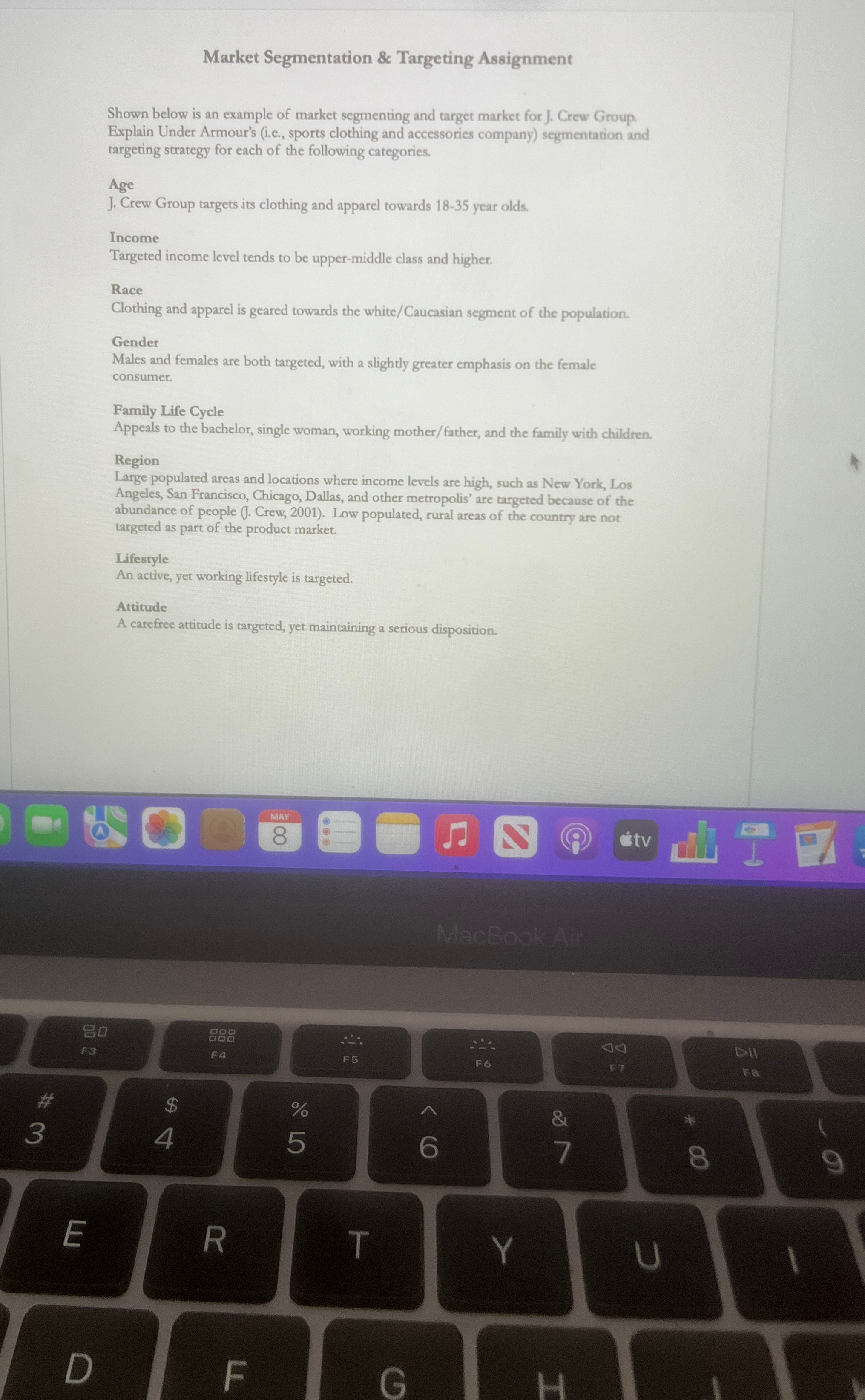  Market Segmentation & Targeting Assignment Shown below is an example of