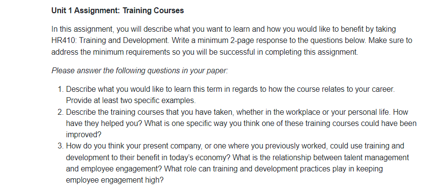 Unit 1 Assignment: Training Courses In this assignment, you will describe