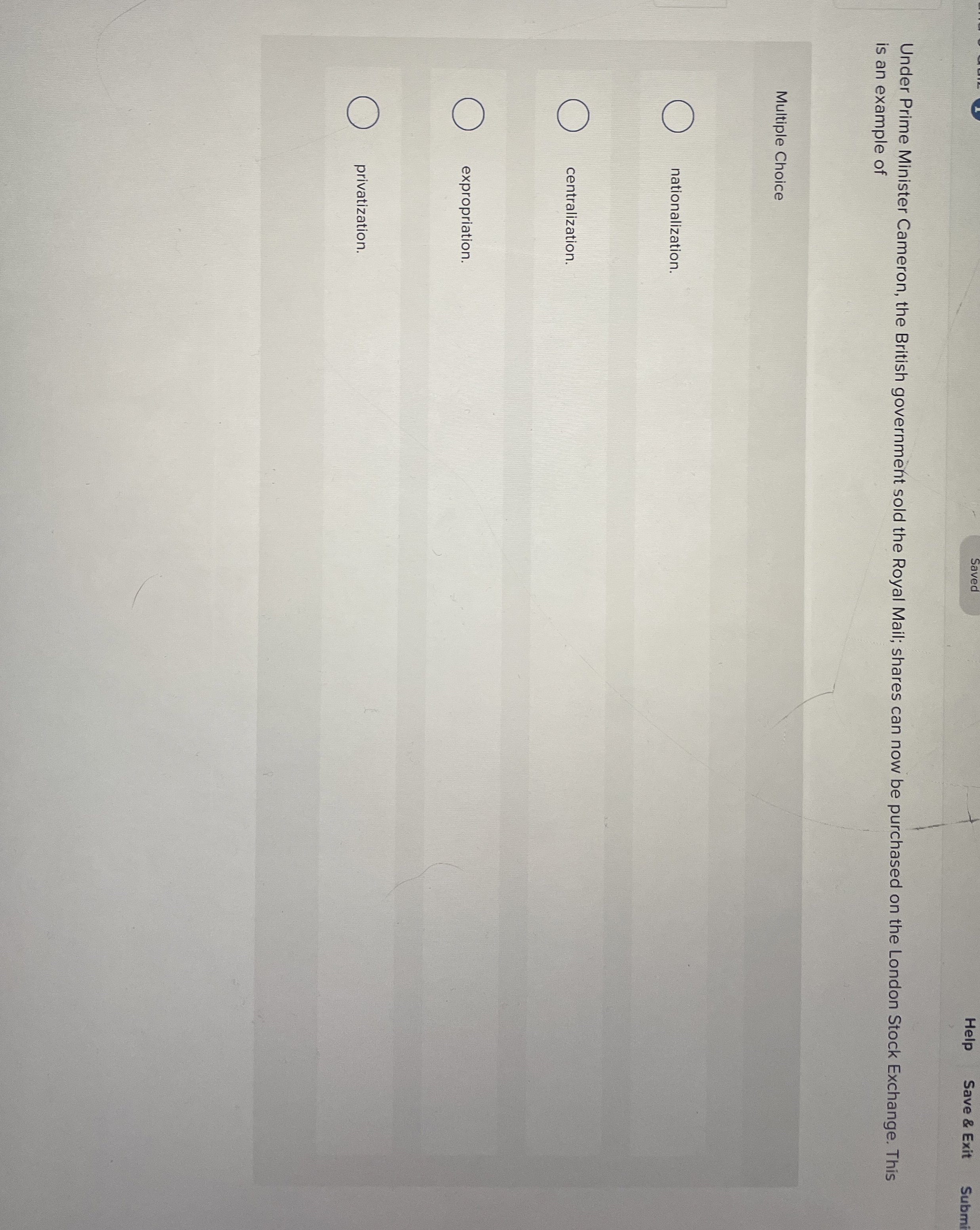  Saved Help Save & Exit Submi Under Prime Minister Cameron, the