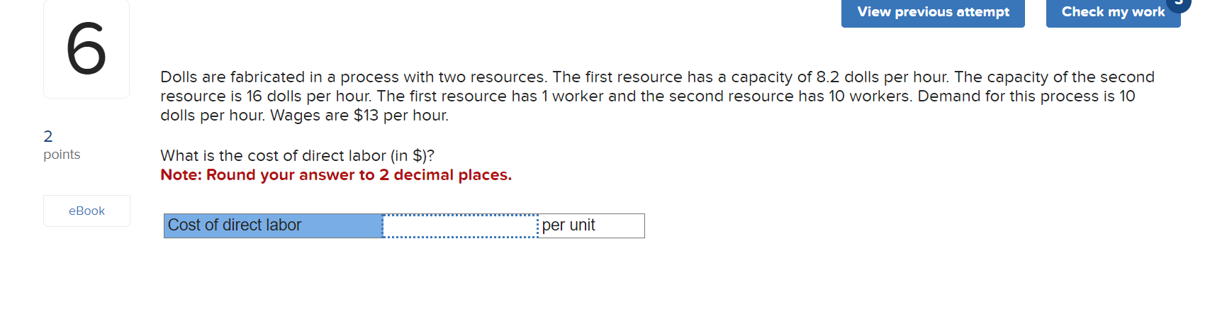  Dolls are fabricated in a process with two resources. The first