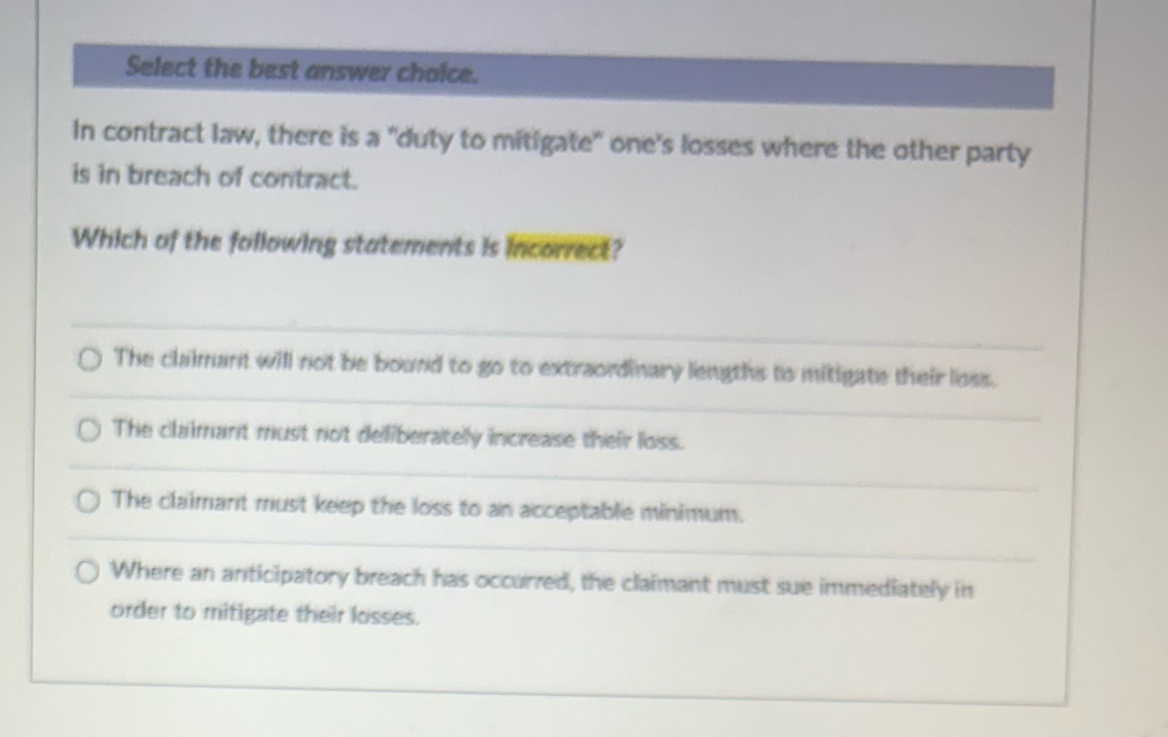  Select the best answer cholce. In contract law, there is a