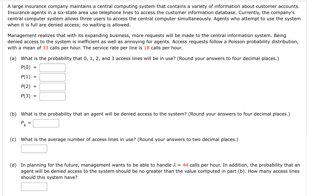  A large insurance company maintains a central computing system that contains